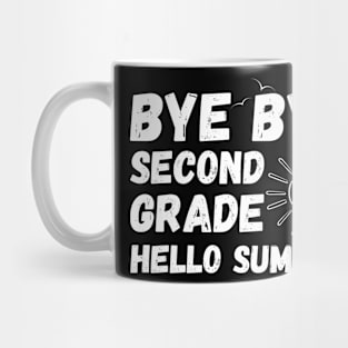 hello summer bye bye second grade Mug